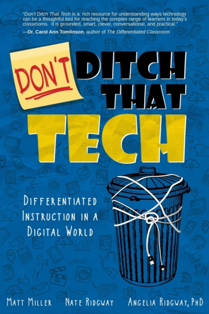 Don't Ditch That Tech : Differentiated Instruction in a Digital World, Paperback / softback Book