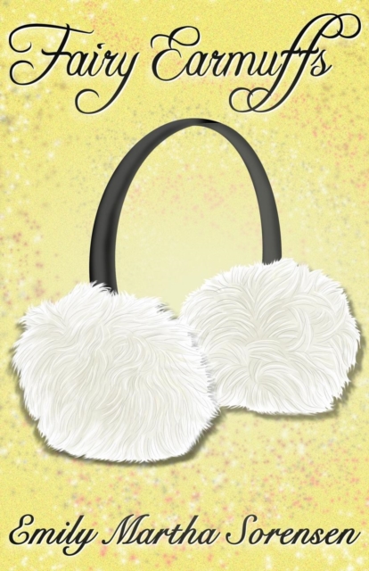 Fairy Earmuffs, Paperback / softback Book