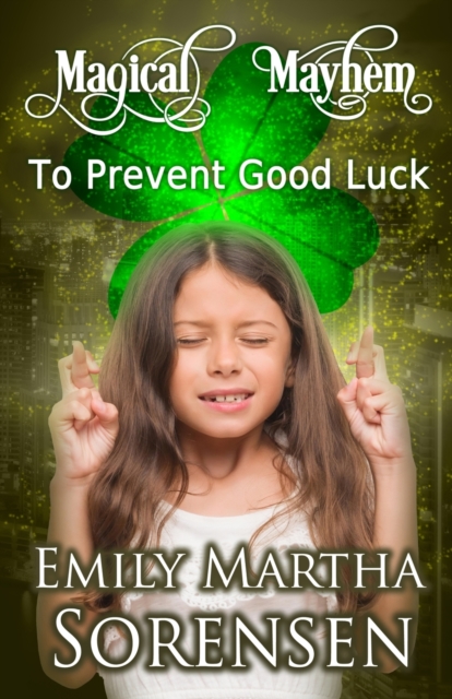 To Prevent Good Luck, Paperback / softback Book
