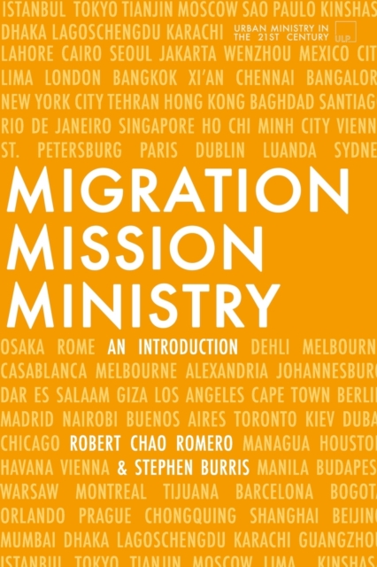 Migration, Mission, and Ministry : An Introduction, Paperback / softback Book