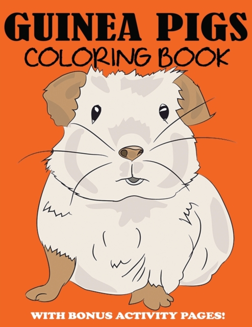 Guinea Pigs Coloring Book, Paperback / softback Book
