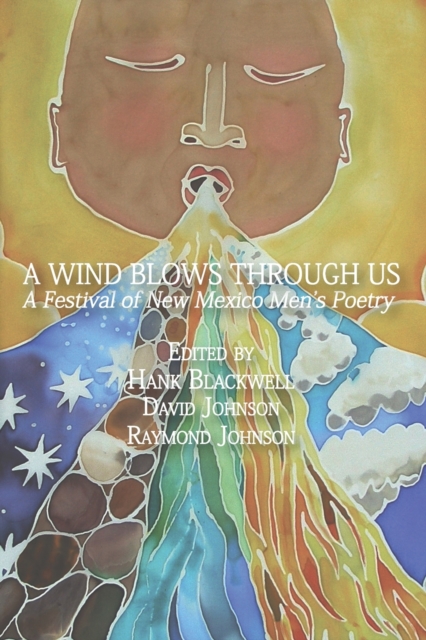 A Wind Blows Through Us : A Festival of New Mexico Men's Poetry, Paperback / softback Book