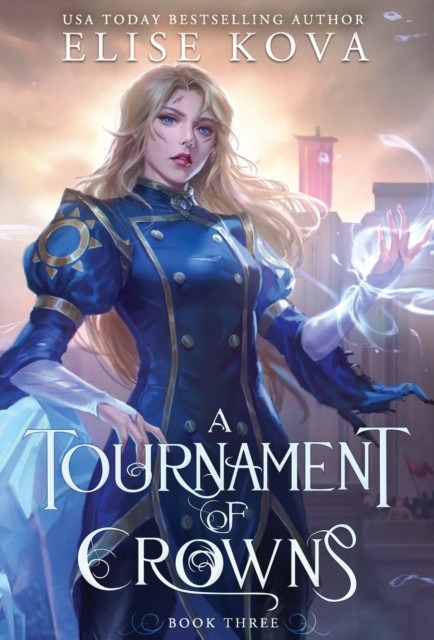 A Tournament of Crowns, Hardback Book