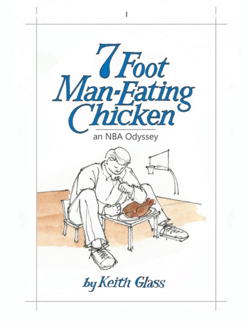 7 Foot Man-Eating Chicken, Hardback Book