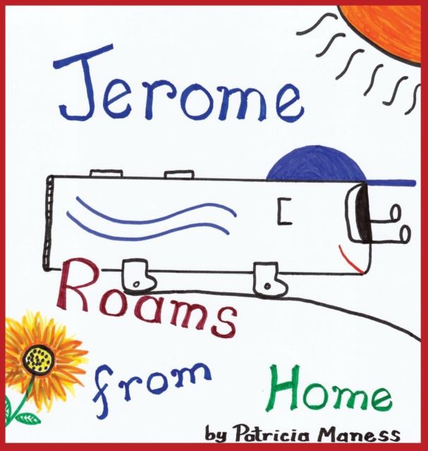 Jerome Roams from Home / Jerome Roams Back Home, Hardback Book