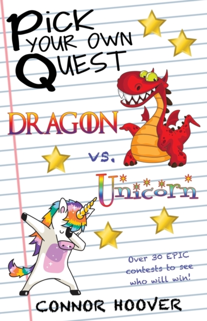 Pick Your Own Quest : Dragon vs. Unicorn, Paperback / softback Book