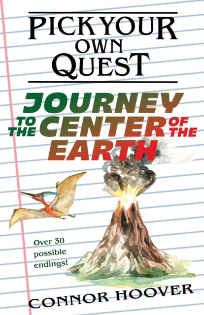 Pick Your Own Quest : Journey to the Center of the Earth, Paperback / softback Book