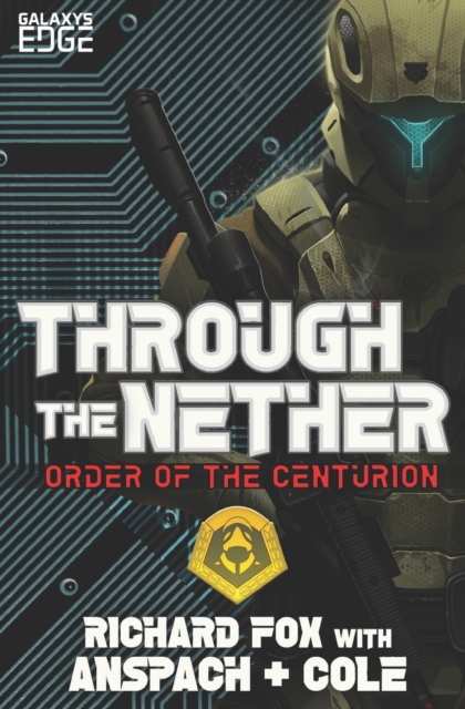 Through the Nether : A Galaxy's Edge Stand Alone Novel, Paperback / softback Book