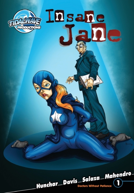 Insane Jane : Doctors Without Patience #1, Paperback / softback Book