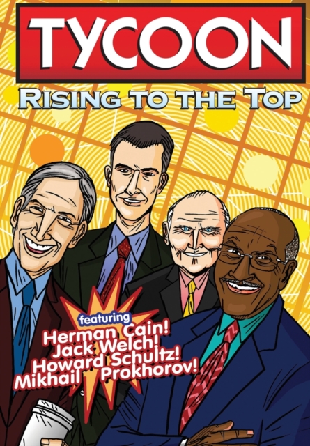 Orbit : Tycoon: Rise to the Top: Mikhail Prokhorov, Howard Schultz, Jack Welch, and Herman Cain, Paperback / softback Book