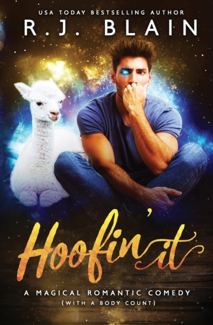Hoofin' It : A Magical Romantic Comedy (with a Body Count), Paperback / softback Book