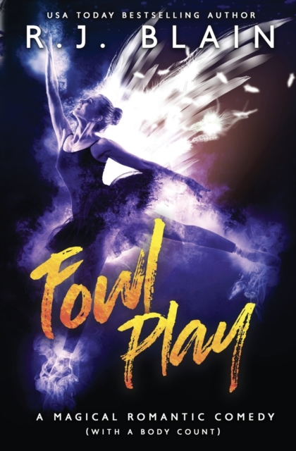 Fowl Play : A Magical Romantic Comedy (with a Body Count), Paperback / softback Book