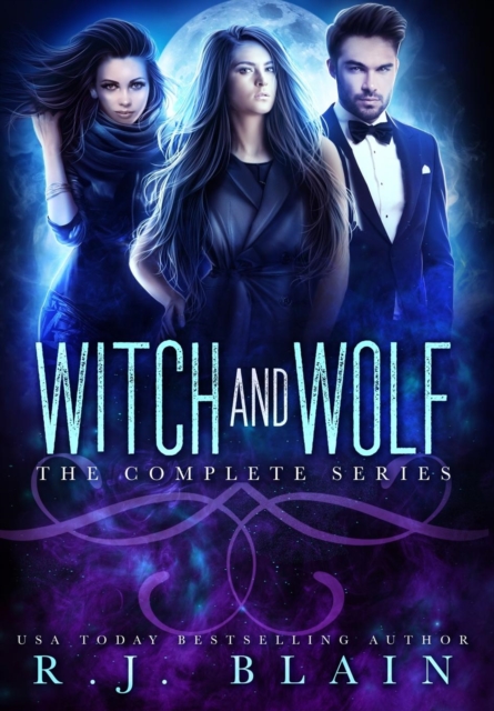 Witch & Wolf : The Complete Series, Hardback Book