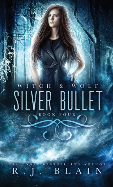 Silver Bullet : A Witch & Wolf Novel, Paperback / softback Book