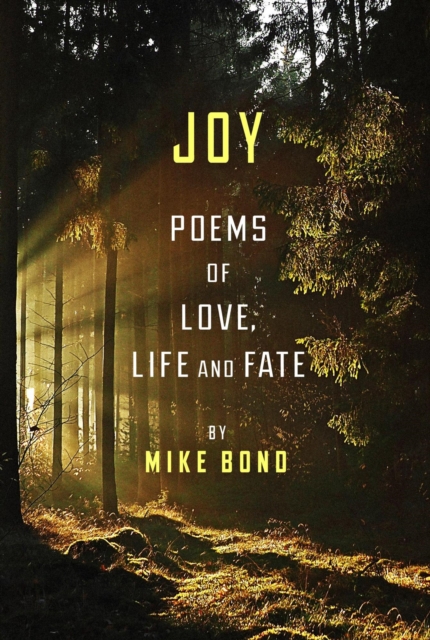 Joy : Poems of love, life and fate, Paperback / softback Book