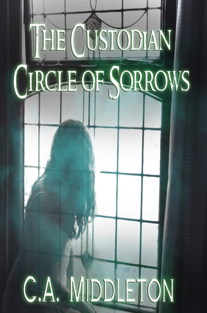 The Custodian : Circle of Sorrows, EPUB eBook