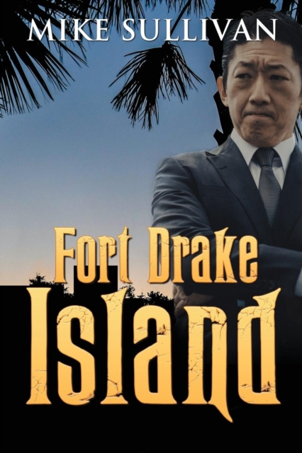 Fort Drake Island, Paperback / softback Book