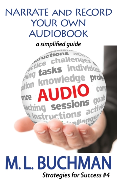 Narrate and Record Your Own Audiobook : a simplified guide, Paperback / softback Book