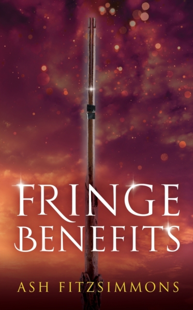 Fringe Benefits : Stranger Magics, Book Five, Paperback / softback Book