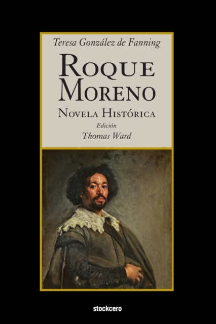 Roque Moreno : Novela Historica, Paperback / softback Book