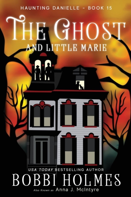 The Ghost and Little Marie, Paperback / softback Book