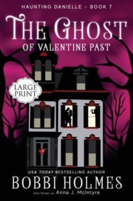 The Ghost of Valentine Past, Paperback / softback Book