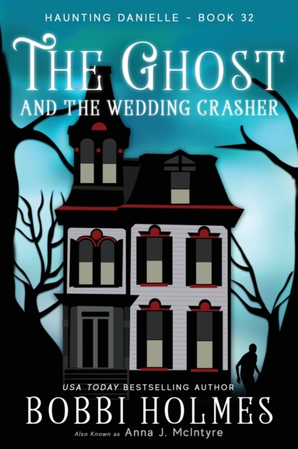 The Ghost and the Wedding Crasher, Paperback / softback Book
