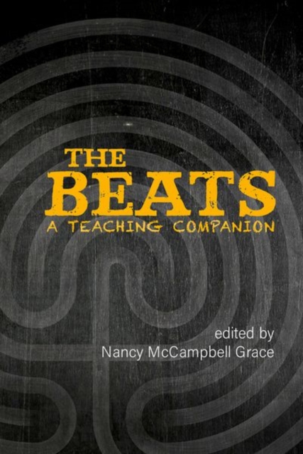 The Beats : A Teaching Companion, Hardback Book