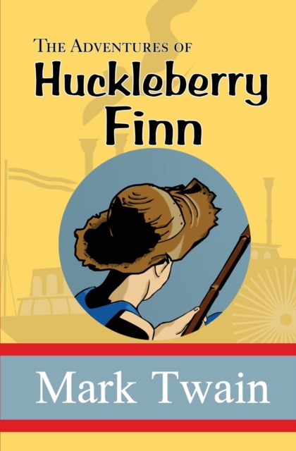 The Adventures of Huckleberry Finn, Paperback / softback Book
