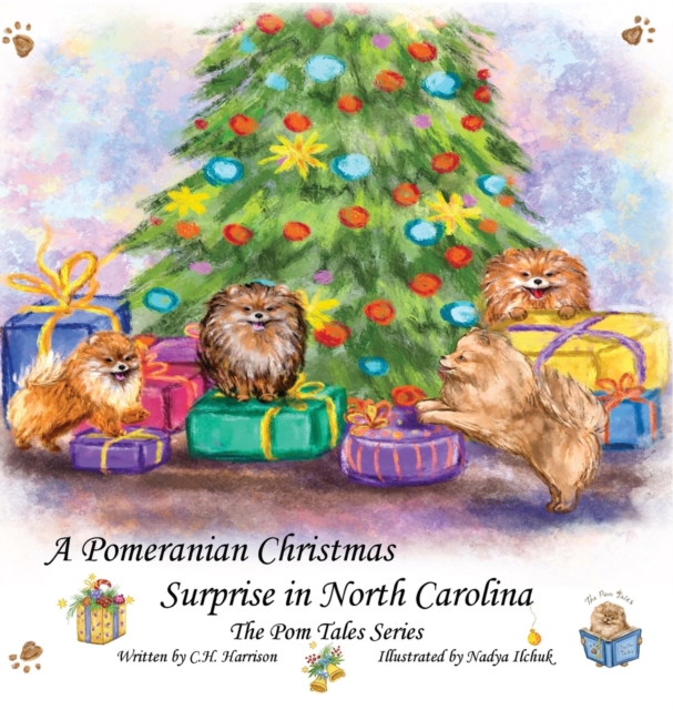 A Pomeranian Christmas Surprise in North Carolina, Hardback Book