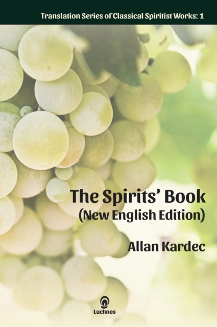 The Spirits' Book (New English Edition) : Enlarged Print, Hardback Book