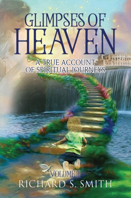 Glimpses of Heaven, II, Paperback / softback Book