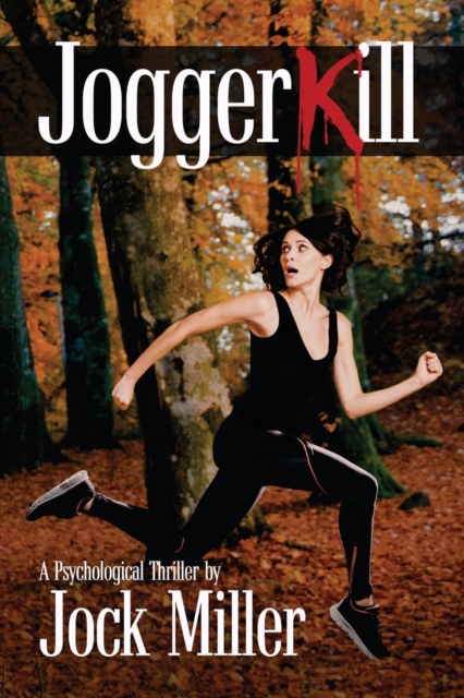 JoggerKill : A Psychological Thriller, Paperback / softback Book