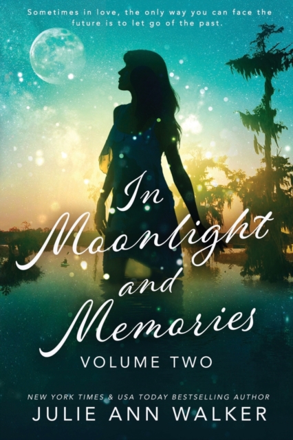 In Moonlight and Memories : Volume Two, Paperback / softback Book
