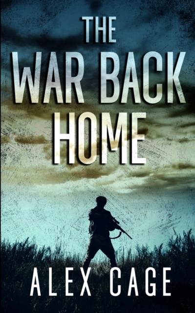 The War Back Home, Paperback / softback Book