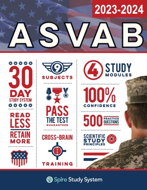ASVAB Study Guide : Spire Study System & ASVAB Test Prep Guide with ASVAB Practice Test Review Questions for the Armed Services Vocational Aptitude Battery, Paperback / softback Book