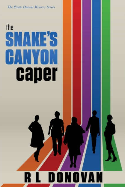 The Snake's Canyon Caper : Grifters of the Ivory Towers, Paperback / softback Book