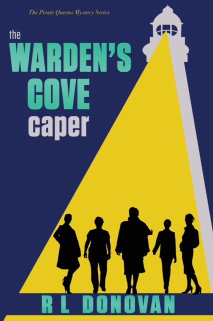 The Warden's Cove Caper : Grifters of the Ivory Towers, Paperback / softback Book
