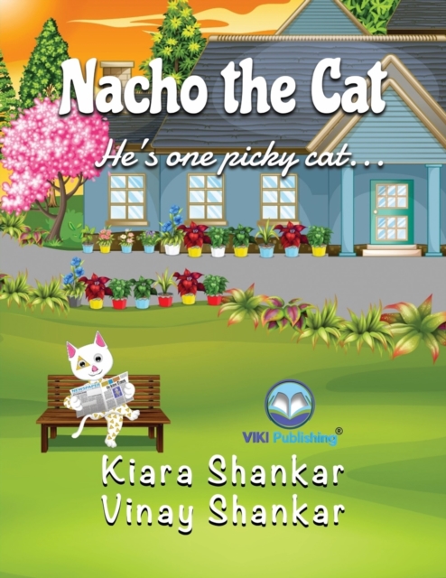Nacho the Cat : He's one picky cat . . ., Paperback / softback Book