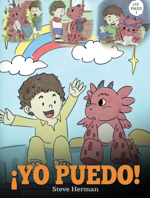 !Yo Puedo! : (I Got This!) Una linda historia para dar confianza a los ninos en el manejo de situaciones dificiles., Hardback Book