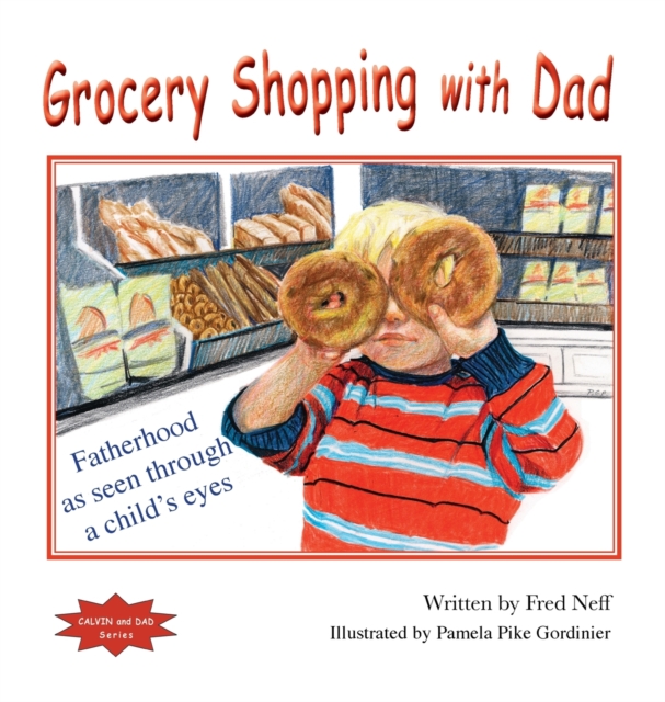 Grocery Shopping with Dad, Hardback Book