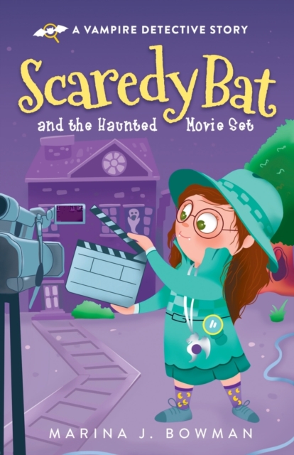 Scaredy Bat and the Haunted Movie Set, Paperback / softback Book