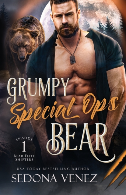 Grumpy Special Ops Bear : Episode 1, Paperback / softback Book