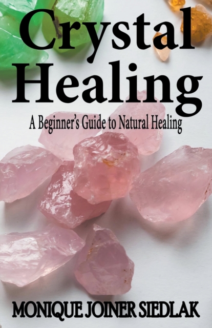 Crystal Healing, Paperback / softback Book