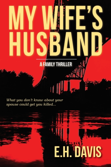My Wife's Husband : A Family Thriller, Paperback / softback Book