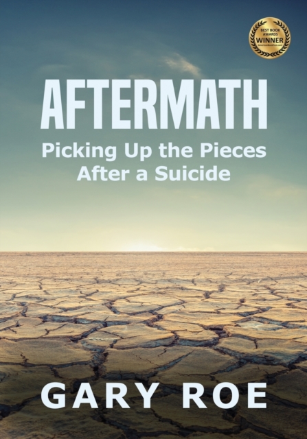 Aftermath : Picking Up the Pieces After a Suicide (Large Print), Paperback / softback Book