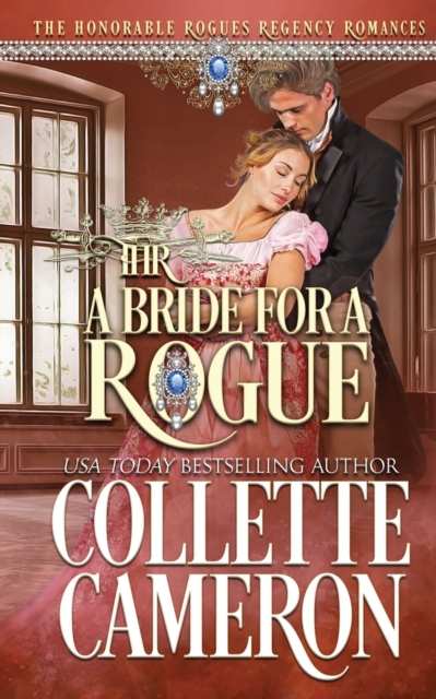 A Bride for a Rogue : A Historical Regency Romance, Paperback / softback Book
