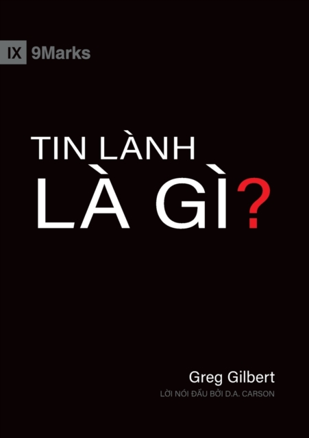 What Is the Gospel? (Vietnamese), Paperback / softback Book