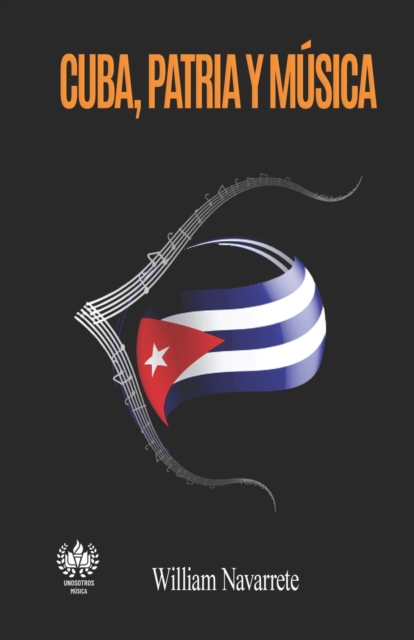 Cuba, patria y musica, Paperback / softback Book