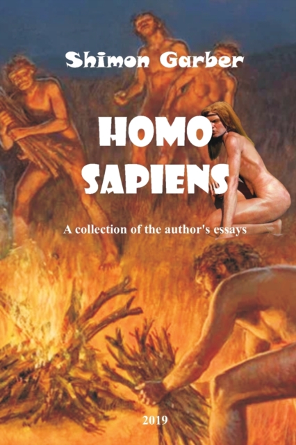 Homo Sapiens : Collection of Essays, Paperback / softback Book